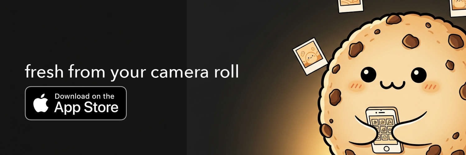 Cookie — fresh from your camera roll, coming to the App Store